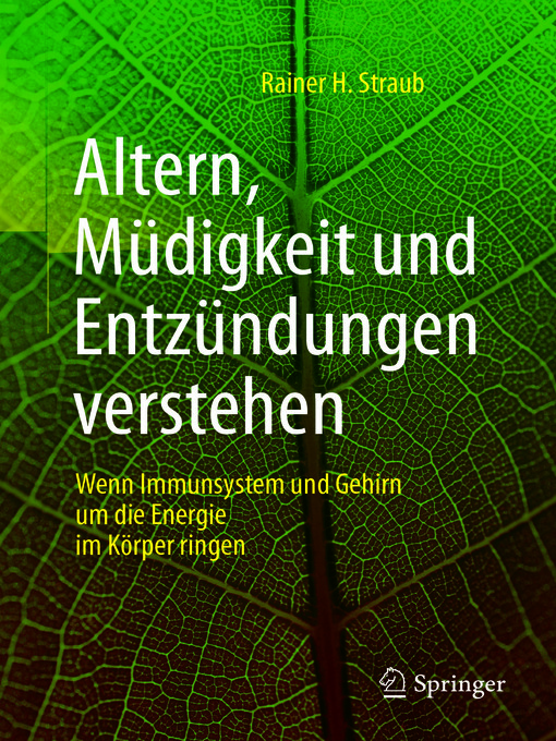 Title details for Altern, Müdigkeit und Entzündungen verstehen by Rainer H. Straub - Available